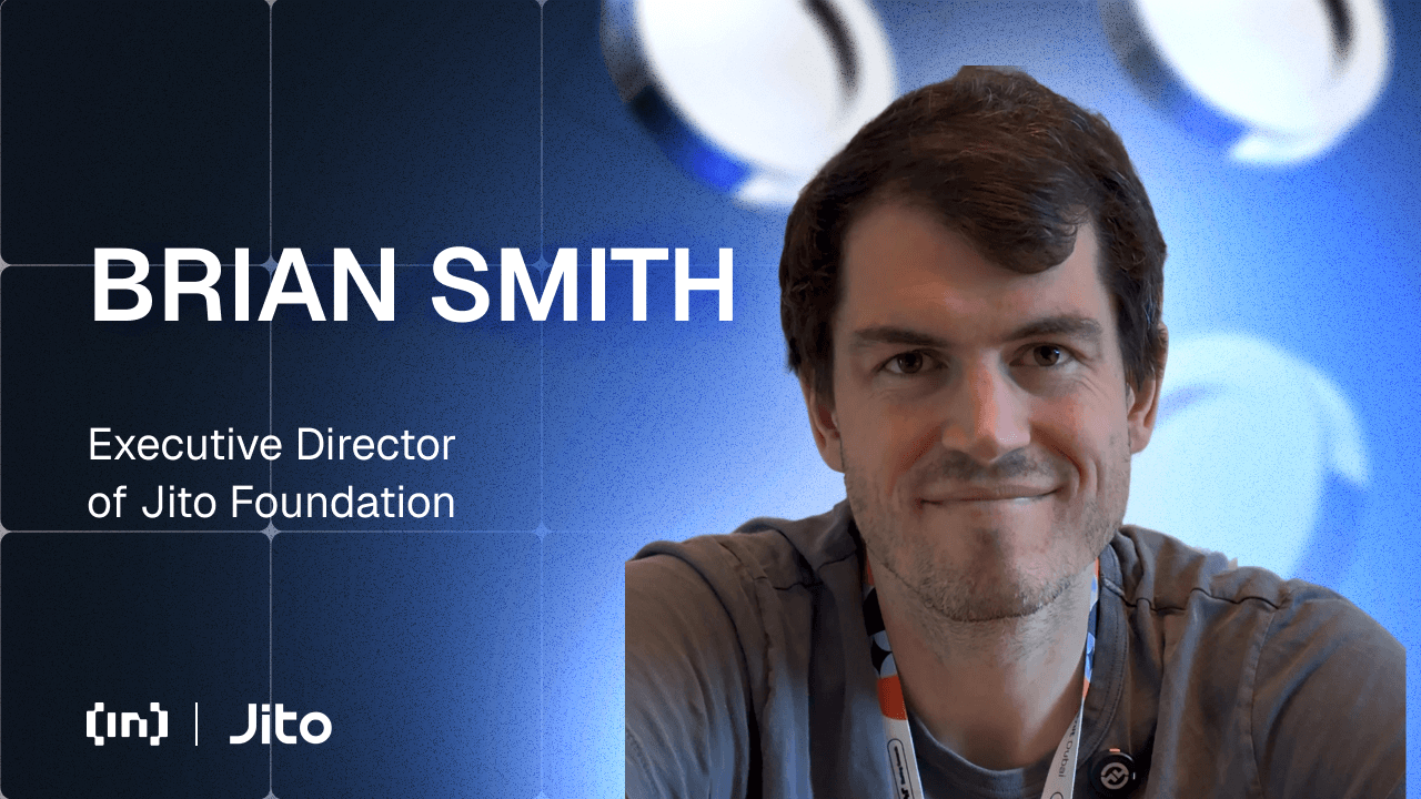 Jito के Brian Smith ने बताया क्यों JitoSOL बन रहा है Solana पर DeFi का पसंदीदा एसेट